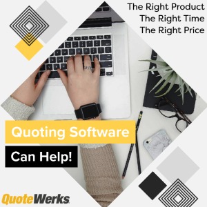 How Quoting Software Can Help Your Sales Team Get The Right Product At The Right Price In Front Of the Right Customer At The Right Time