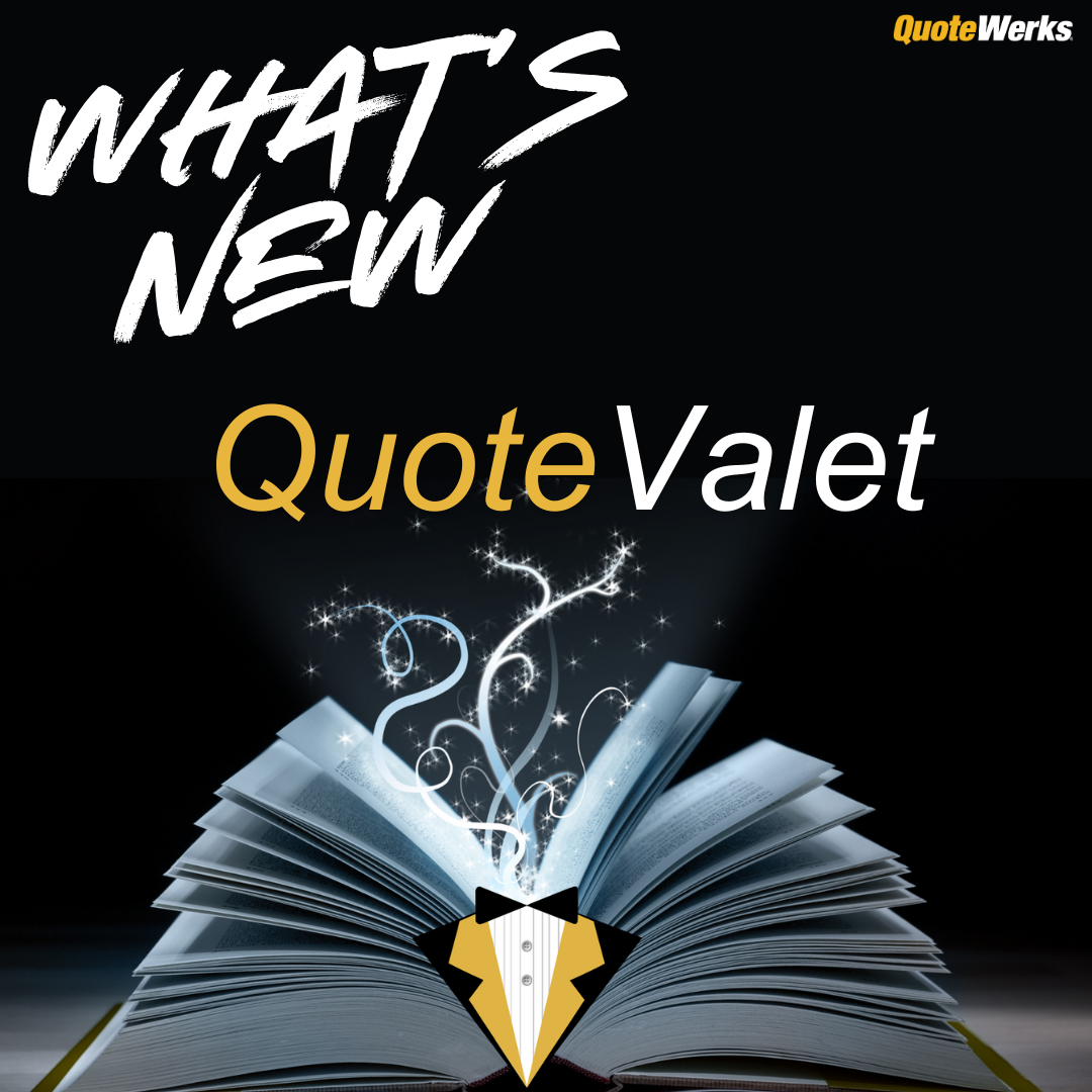 What's New with QuoteValet